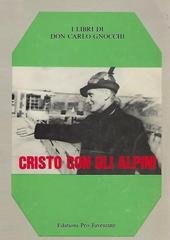 Don Carlo Gnocchi - Cristo con gli alpini (1980)
