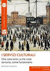 Annalisa Cicerchia - I servizi culturali (2024)