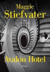Maggie Stiefvater – Avalon Hotel (2026)