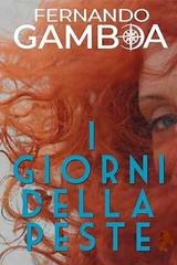 Fernando Gamboa - Le avventure di Capitan Riley Vol. 3. I giorni della peste (2020)