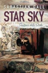 Sabastian Gall - Star Sky. Sentiero delle Stelle (2026)