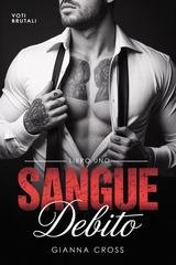 Gianna Cross - Voti Brutali Vol. 1. Sangue Debito (2026)