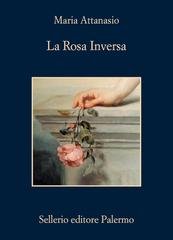 Maria Attanasio - La Rosa Inversa (2026)