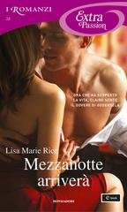 Lisa Marie Rice - Mezzanotte arriverà (2013)