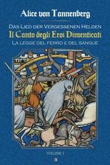 Alice von Tannenberg - Il Canto degli Eroi Dimenticati La legge del ferro e del sangue(2023)