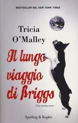 Tricia O'Malley - Il lungo viaggio di Briggs (2014)
