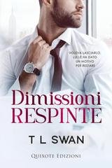 TL Swan - Dimissioni respinte (2026)