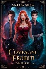 Amelia Shaw - Forbidden Mates. Compagni Proibiti (2026)