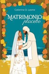 Caterina O. Leone - Matrimonio placebo (2026)