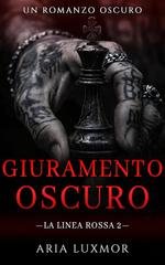 Aria Luxmor - La Linea Rossa Vol. 2. Giuramento Oscuro (2026)