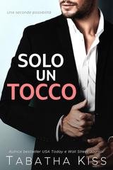 Tabatha Kiss - Hotel dei Rubacuori Vol. 1. Solo un Tocco (2026)