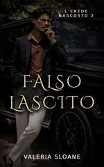 Valeria Sloane - L'erede nascosto Vol. 2. Falso Lascito (2026)