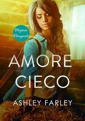 Ashley Farley - Virginia Vineyards Vol. 2. Amore Cieco (2026)