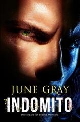 June Gray - Indomito. Il Selvaggio (2026)