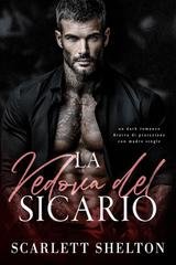 Scarlett Shelton - La Casata Orlov Vol. 2. La Vedova del Sicario (2026)
