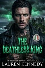 Lauren Kennedy - The Tierney Brotherhood Saga Vol. 2. The Deathless King (2026)