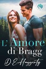 D.E. Haggerty - La serie Winter Falls Vol. 11. L’Amore di Bragg (2026)