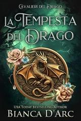 Bianca D'Arc - Cavalieri del Drago Vol. 9. La Tempesta del Drago (2026)