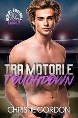 Christie Gordon - Desert Football Vol. 2. Tra Motori e Touchdown (2026)