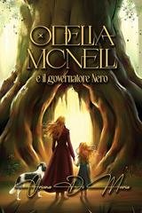 Oriana Di Maria - Odelia Mcnell e il governatore Nero (2026)