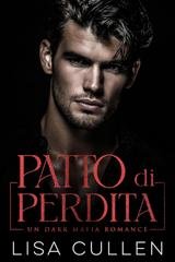 Lisa Cullen - Destructive Ties Vol. 3. Patto di Perdita (2026)