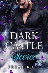 Freya Rose - Legami Spezzati Vol. 1. Dark Castle Secret (2026)