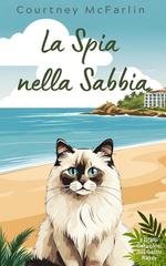 Courtney McFarlin - I Gialli Coccolosi del Gatto Razzy Vol. 17. La Spia nella Sabbia (2026)