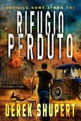 Derek Shupert - America Gone Vol. 3. Rifugio Perduto (2026)