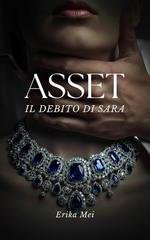 Erika Mei - ASSET. Il debito di Sara (2026)