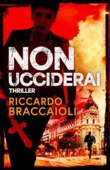 Riccardo Braccaioli - L'assassino dei 10 Comandamenti Vol. 1. Non Ucciderai (2026)