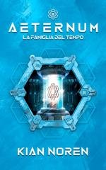 Kian Noren - Aeternum Vol. 2. La Famiglia del Tempo (2026)