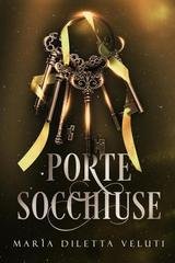 Maria Diletta Veluti - Porte socchiuse (2026)