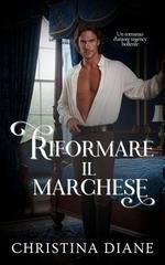 Christina Diane - All'inseguimento delle bellezze Vol. 3. Riformare il Marchese (2026)