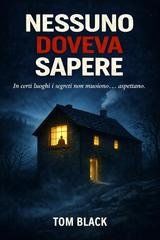 Tom Black - Nessuno doveva sapere (2026)