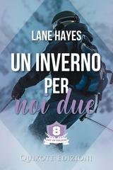 Lane Hayes - Out in College Serie Vol. 8. Un inverno per noi due (2026)