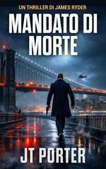 JT Porter - James Ryder Vol. 4. Mandato di Morte (2026)