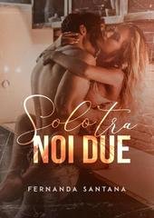 Fernanda Santana - Solo tra noi due (2026)