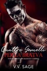 V.V. Sage - Quattro Gemelli per la Bratva (2026)