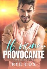 Rye Cox - Corio Heights Vol. 2.  Il vicino provocante (2026)