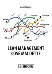 Andrea Payaro - Lean management. Cose mai dette (2017)