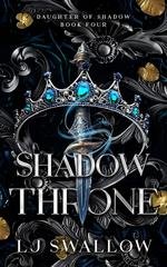 LJ Swallow - Figlia d’Ombra Vol. 4. Shadow Throne (2026)
