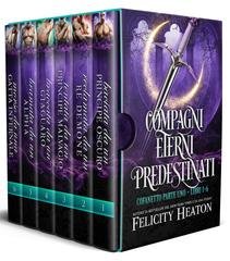 Felicity Heaton - Compagni Eterni Predestinati Cofanetto Parte Libri 1–6 (2026)