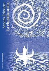 Sandro Frizziero - La via delle stelle (2026)Anteprima esclusiva