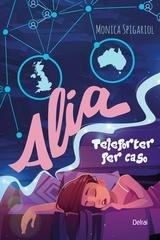 Monica Spigariol - Alia. Teleporter per caso (2026)