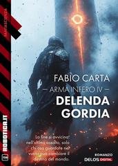 Fabio Carta - Arma Infero IV. Delenda Gordia (2026)