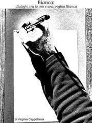 Virginio Cappellania - Bianca. Dialoghi tra io, me e una pagina bianca (2026)