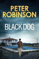 Peter Robinson - Alan Banks Vol. 3. Black dog (2026)