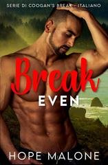 Hope Malone - La Serie di Coogan's Break Vol. 5. Break Even (2025)