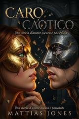 Mattias Jones - Caro Caotico (2026)