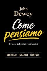 John Dewey - Come pensiamo (2026)